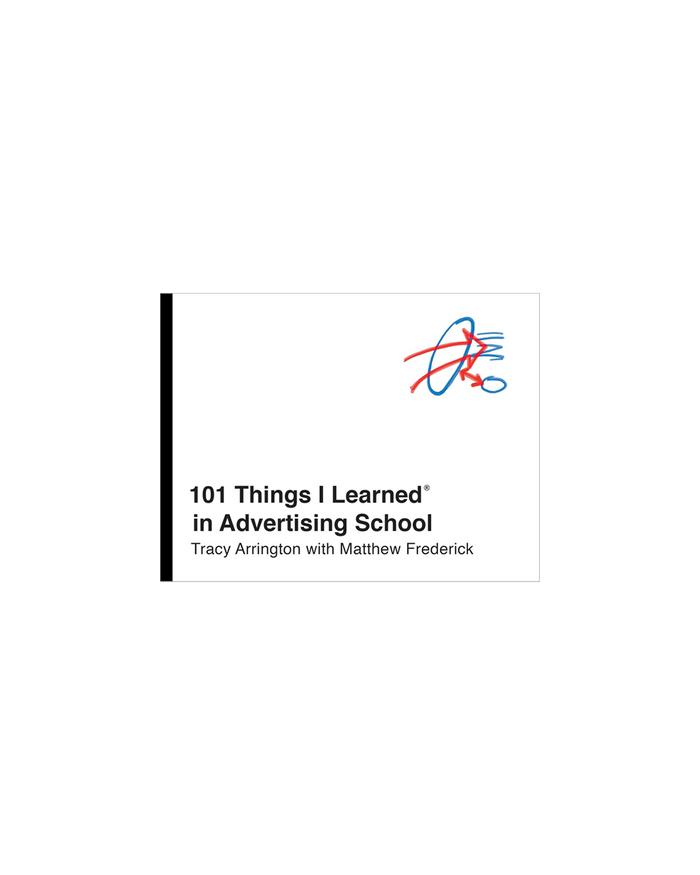 101 Things I Learned in Advertising School