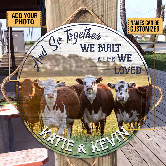 And so together we built a life we loved - Wooden Door Sign - Love boer goats - myfunfarm
