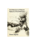 Architecture of Nature / Nature of Architecture