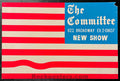 AUCTION - Political - The Committee Theater Group - Artist Signed - Cardboard 1967  Poster  - Very Good - SF Rock Posters & Collectibles