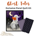 Ghost Tales — Gloria’s Exclusive Panel Quilt Kit
