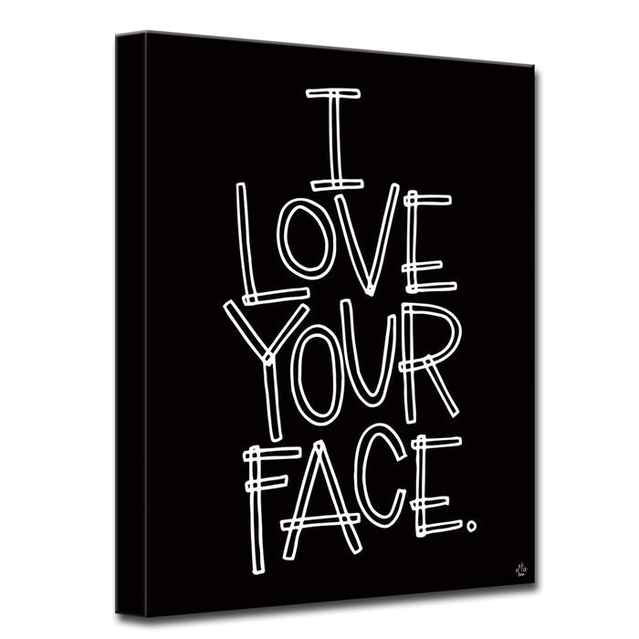 'I Love Your Face' Wrapped Canvas Wall Art