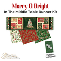 Merry & Bright — In The Middle Table Runner kit