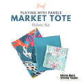 Reef Playing With Panels Market Tote - Fabric Kit