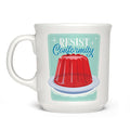 "RESIST CONFORMITY" MUG