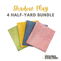 Shadow Play - 4 Half-Yard Bundle
