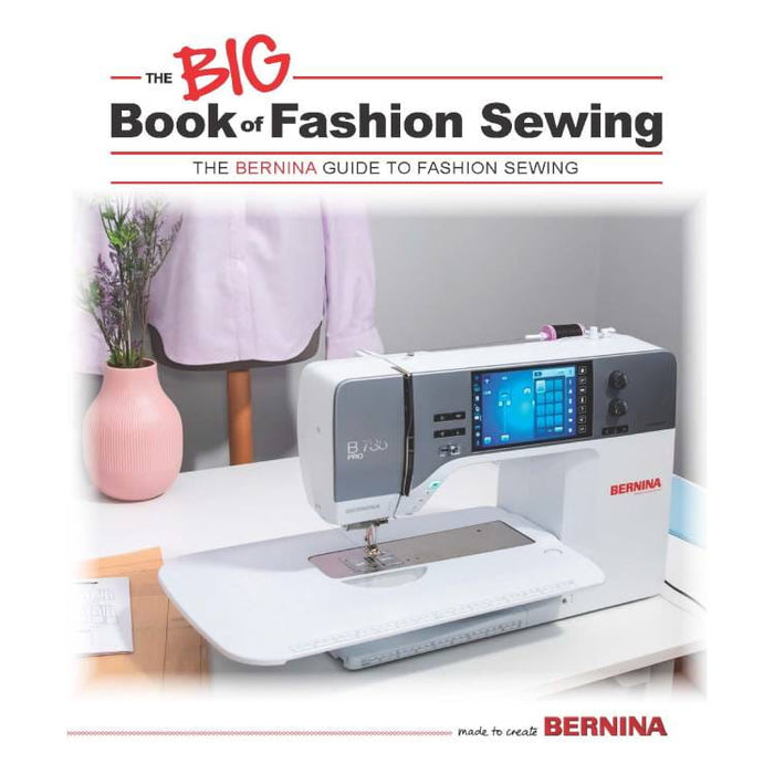 The BIG Book of Fashion Sewing